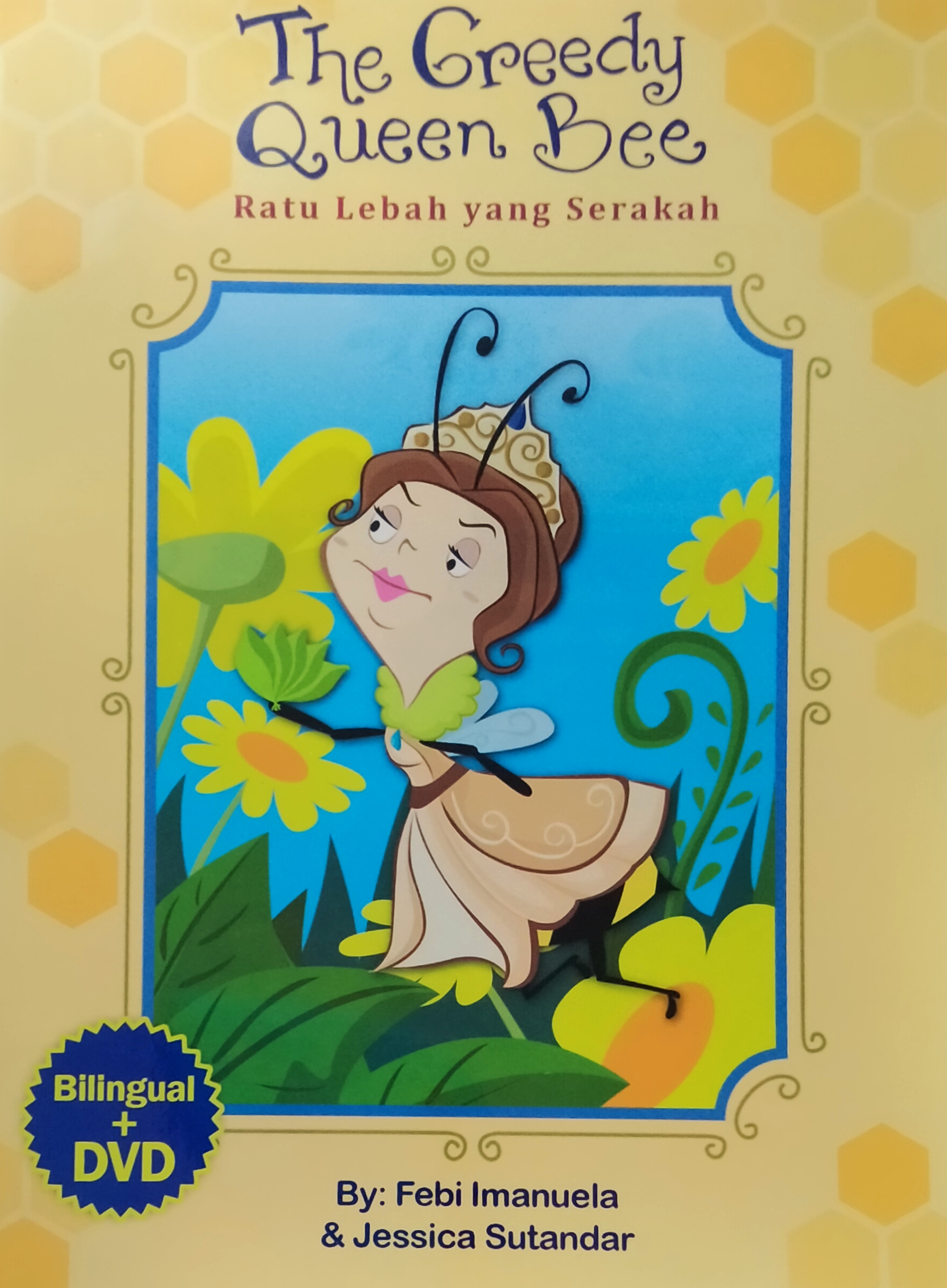 The Greedy Queen Bee - Cerpen Ratu Lebah yang Serakah